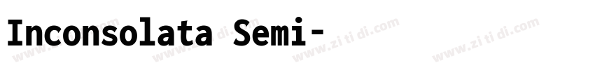 Inconsolata Semi字体转换